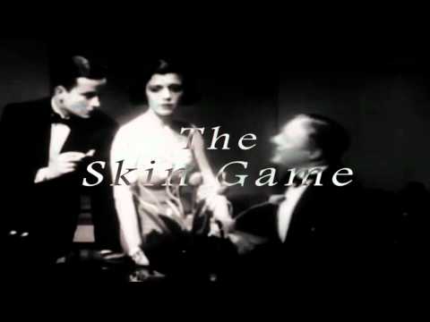 The Skin Game'
