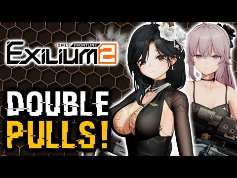 DOUBLE BANNER PULLS!? LIUSHIH & CHEYANNE ONE TAP! | GIRLS' FRONTLINE 2: EXILIUM