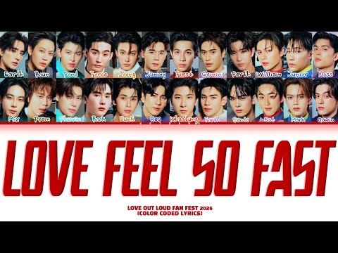 VARIOUS ARTIST GMMTV LOL 2026 - Love Feel So Fast [COLOR CODED LYRICS]
