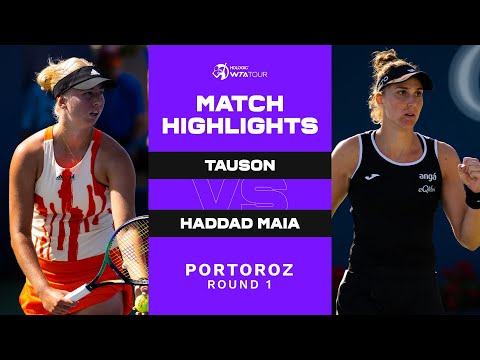 Clara Tauson vs. Beatriz Haddad Maia | 2022 Portoroz Round 1 | WTA Match Highlights