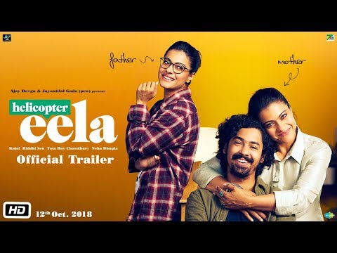 Helicopter Eela- Official Trailer- Kajol Helicopter Eela- Official Trailer- Kajol