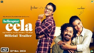 Helicopter Eela 2018 Movie Trailer – Kajol Video HD