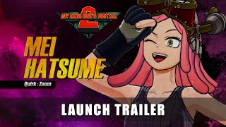 Mei Hatsume Launch Trailer Thumbnail
