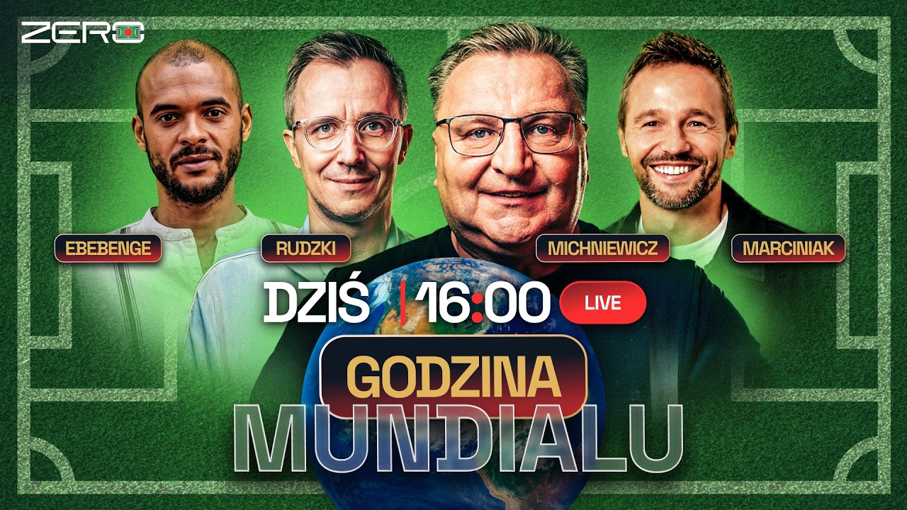 GODZINA MUNDIALU #20 MICHNIEWICZ, RUDZKI, MARCINIAK, EBEBENGE