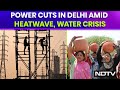 Delhi Power Cut | Power Cuts In Delhi Amid Heatwave, Water Crisis: National Grid Failure