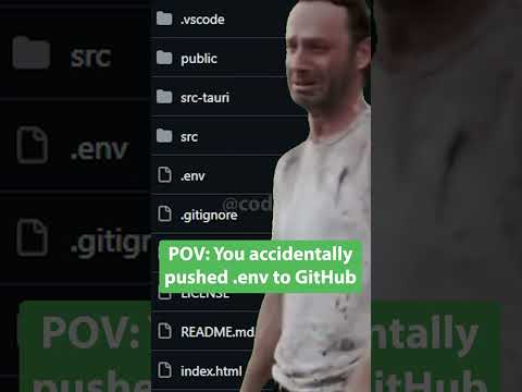 When You Accidentally Push .Env To Github 🤣 #webdevelopment #webdeveloper #memes