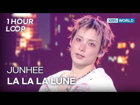 [1HR LOOP🔥] JUNHEE - <strong>LA</strong> <strong>LA</strong> <strong>LA</strong> LUNE [Music Bank] | KBS <strong>WORLD</strong> TV 260814