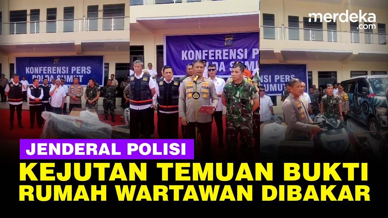 Jenderal Polisi Blak-blakan Temuan Bukti Dalam Tubuh Wartawan Tewas Dibakar