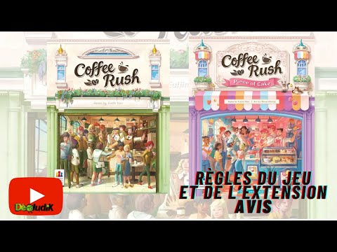 Coffe Rush + Extension Piece of Cake - Présentation +Avis - Korea Boardgames