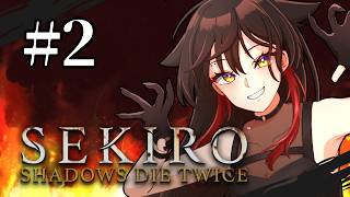【SEKIRO #2】命のやり取りに不安しか覚えられない吸血鬼VTuber【ゲーム実況】