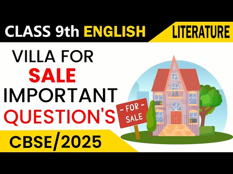 Villa for Sale By Sacha Guitry | Class 9th English | Important Question's And Answers