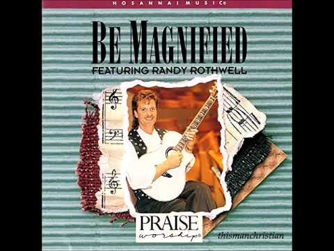 HOSANNA! MUSIC - RANDY ROTHWELL ~ LET THE HEAVENS REJOICE / WE PRAISE YOU JESUS...