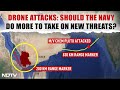 Drone Attacks: Should Navy Do More To Take On New Threats? | Left Right & Centre