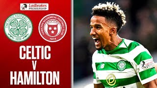 Celtic 3-0 Hamilton | Celtic Go Top of the Table! | Ladbrokes Premiership