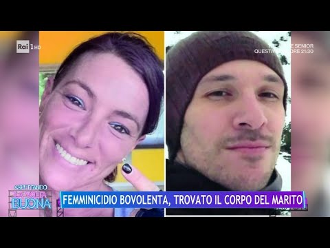 Femminicidio Bovolenta, trovato il corpo del marito - La Volta Buona 01/03/2024