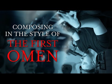 Composing In The Style Of The First Omen (Soundiron Session)