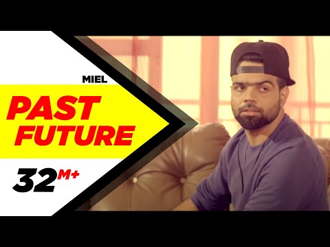 Past Future Lyrics - Miel | Punjabi Song