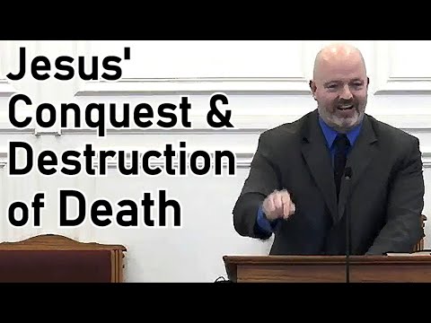 Jesus' Conquest & Destruction of Death - Pastor Patrick Hines Podcast