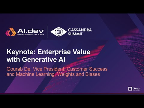 Keynote: Enterprise Value with Generative AI - Gourab De, Weights and Biases