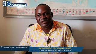 GABON/MOYEN OGOOUÉ: Le canton Bifoun Weliga réclame un chef dans le département de l’Abanga-Bigné