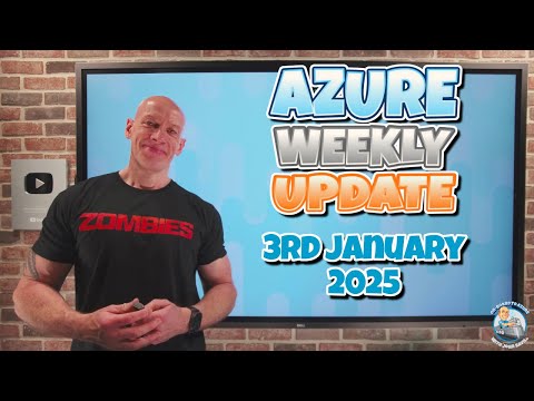 Azure Update - 3rd January 2025