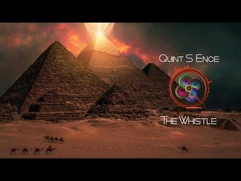 Quint S Ence - Quint S Ence - The Whistle (Full Length Mix)