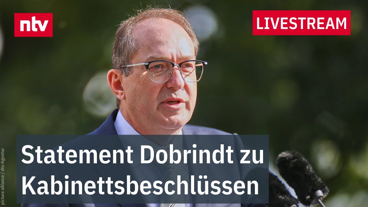 LIVE: Statement Bundesinnenminister Dobrindt zu Kabinettsbeschlüssen