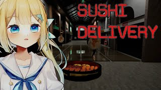 【 SUSHI DELIVERY 】 寿司を届けます　ちゃんと届けます【#ゆんちゃんの航海図 ！ 】