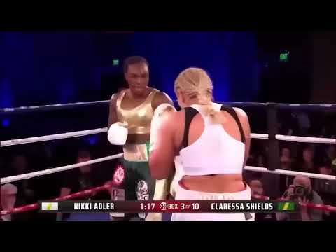 CLARESSA SHIELDS VS NIKKI ADLER FULL FIGHT