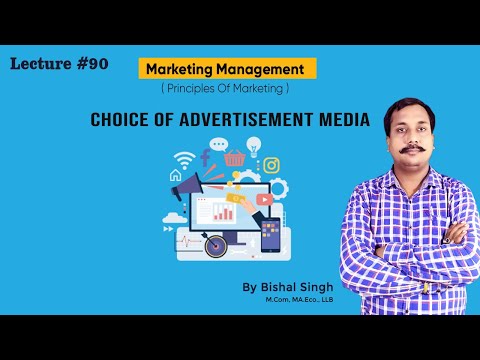 Choice Of Advertisement Media – Priciples Of Marketing