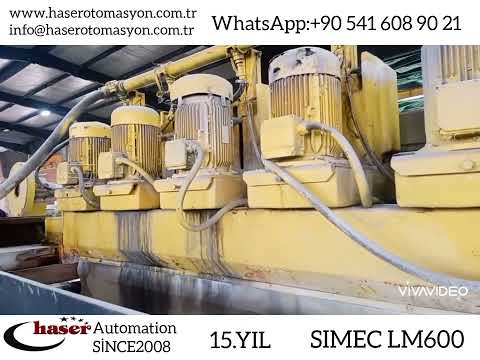 Simec LM600 mermer kalibre cilalama hatları arıza tespit elektrik ve elektronik sistemleri bakım