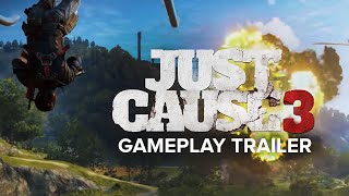 Just Cause 3 Gameplay Reveal Trailer