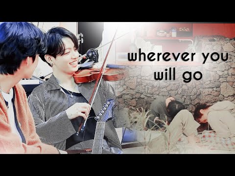 Wherever You Will Go | Taehyung & Jungkook (FMV)