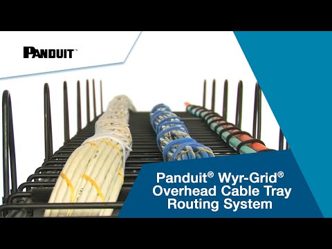 Panduit® Wyr-Grid® Overhead Cable TrayRouting System