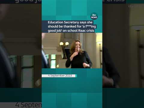 Education Secretary says she should be thanked for ‘a f***ing good job’ on school Raac crisis
