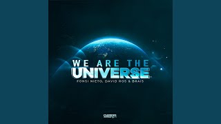We Are the Universe (Extended Mix)