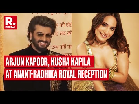 Arjun Kapoor, Kusha Kapila Arrive At Anant-Radhika's Grand Wedding Reception