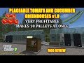 Greenhouses placeable Tomatos and Cocumber v1.0
