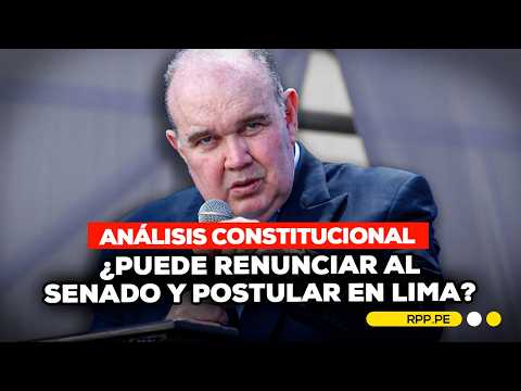 Constitucionalista analiza el caso de Rafael López Aliaga: ¿limbo legal por buscar ser regidor?