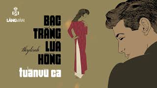 Tuấn Vũ (1988) | Bạc Trắng Lửa Hồng (Thy Linh) | Nhạc Tình Bất Hủ