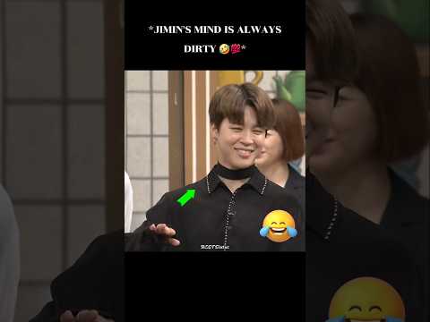 Jimin Dirty Mind Is Always On For Everyone 🤣 #bts #shorts #beststatus