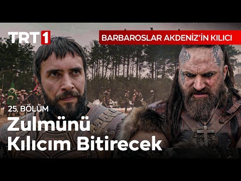 Zulmünü Kılıcım Bitirecek - Barbaroslar: Akdeniz’in Kılıcı 25. Bölüm