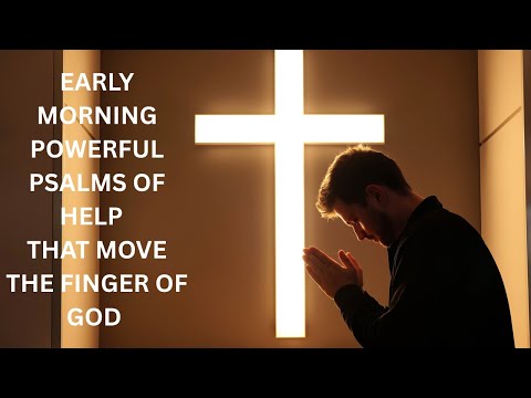 GOD WILL HELP YOU 🙏 | Powerful Psalms for Divine Intervention & Urgent Help