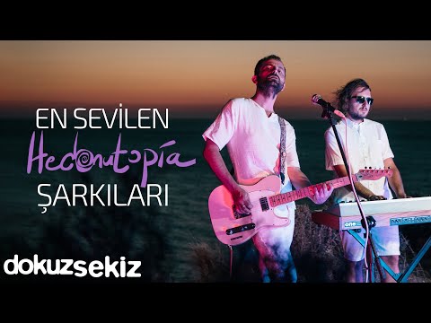 Hedonutopia En İyi Şarkılar I Türkçe Alternatif Hedonutopia Şarkıları