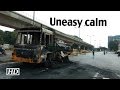 IANS - Uneasy calm in Bengaluru
