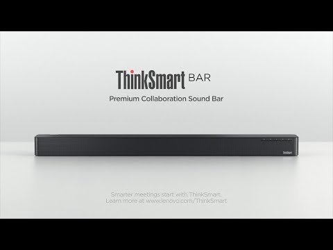 ThinkSmart Bar Product Tour