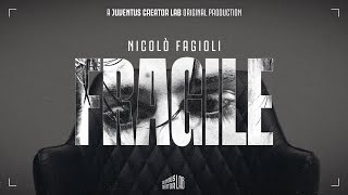 FRAGILE - The Story of Nicolò Fagioli | Trailer