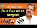 Janasena Leader JD Lakshminarayana Exclusive Interview