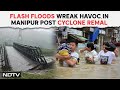 Manipur Floods | Flash Floods Hit Manipur; Roads And Residential Areas Inundated In Imphal