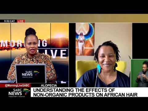 Alopecia |  Understanding the effects of non-organic products on African hair: Part 2